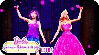 Si Eres Princesa / Si Eres Estrella | Letra | Barbie™ La princesa y la estrella de pop