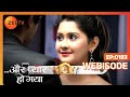 Episode 183 Aur Pyaar Ho Gaya