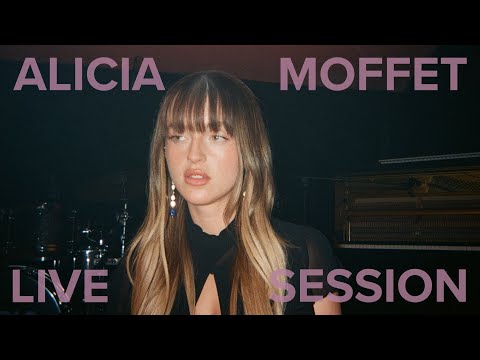 Alicia Moffet - Live Session (Official Video)