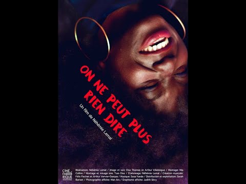 ON NE PEUT PLUS RIEN DIRE - Le film