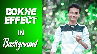 Bokeh Effect Editing Tutorial🔥 || Bokhe Background || SK EDITZ