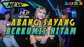 Download lagu Dj Abang Sayang Berkumis Hitam Remix Tiktok Dangdut Terbaru 2022 Full Bass mp3