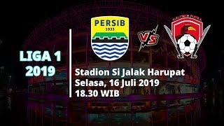 Jadwal Live Streaming Liga 1 2019, Persib Bandung Vs Kalteng Putra Selasa (16/7) Pukul 18.30 WIB
