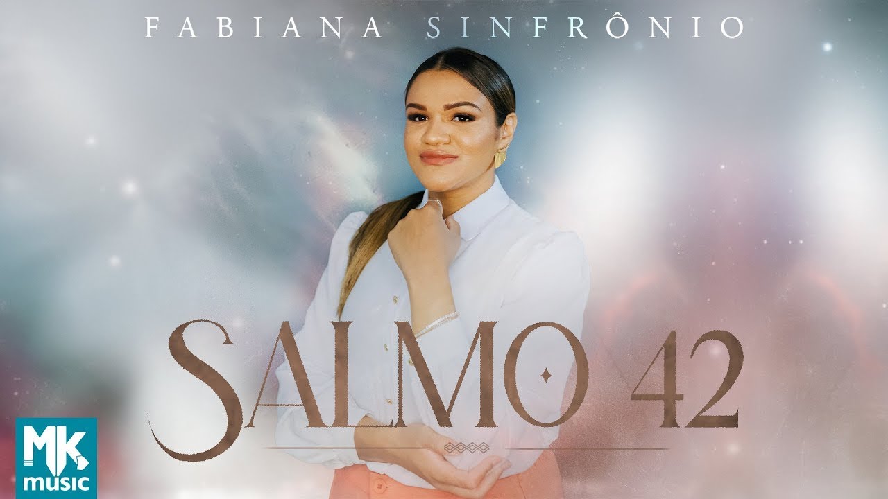 Fabiana Sinfrônio - Salmo 42