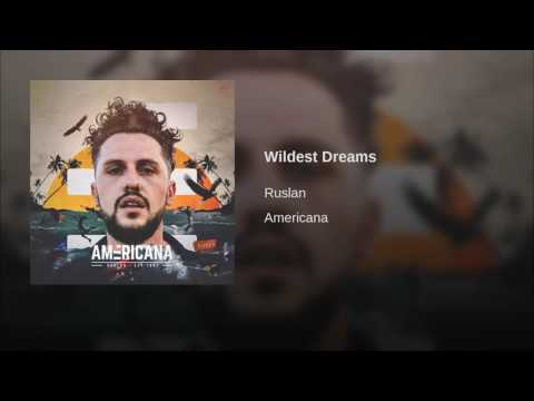 Ruslan - Wildest Dreams (Americana)