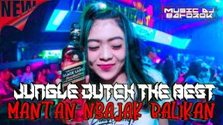 Download lagu Dj Jungle Dutch The Best !!! Tiktok Mantan Pacar Ngajak Balikan 🔥 mp3