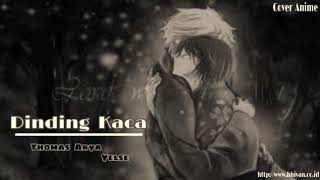 Download lagu Thomas arya ft yelse - Dinding kaca (lagu lirick) mp3 Download lagu Thomas arya ft yelse - Dinding kaca (lagu lirick) mp3