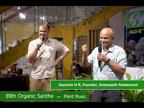 89th Organic Santhe at Green Path Organic Restaurant, Founder HR Jayaram, Opp Mantri Square, Bengalu