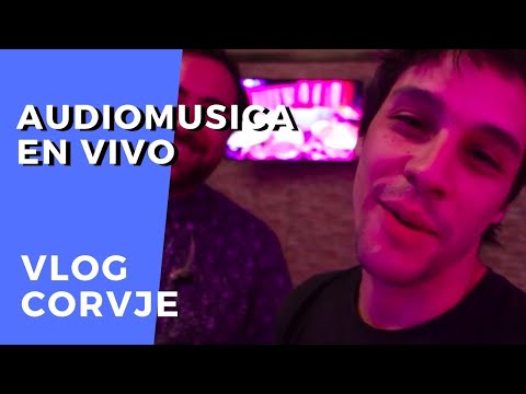 VLOG CORVJE - AUDIOMUSICA EN VIVO