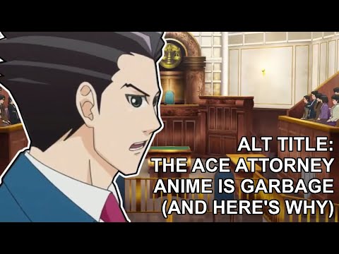 Why the Ace Attorney Anime Doesn't Work