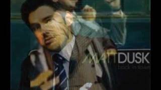 THE CASINO WITH MATT DUSK