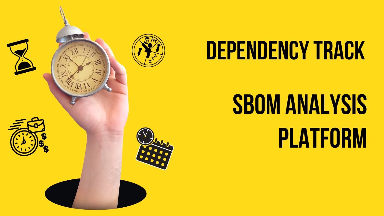 Dependency Track: Managing Your Software Supply Chain with Open Source Dependency Management Tool