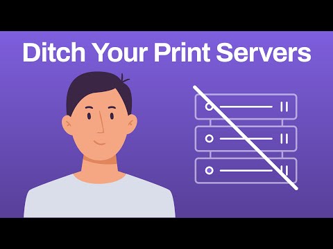 Ditch Your Print Servers - with PrinterLogic