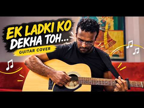 Ek Ladki Ko Dekha Toh Aisa Laga Cover