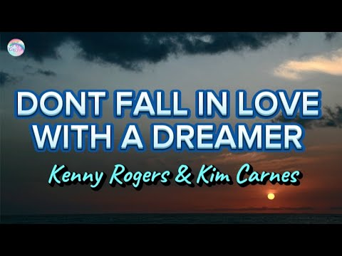 Don't Fall in Love With A Dreamer || Kenny Rogers & Kim Carnes