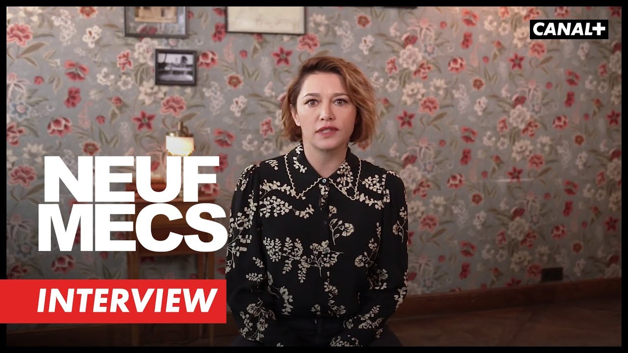 Miniature de la vidéo Neuf Mecs - Rencontre avec Emma de Caunes du film Neuf mecs - Le film