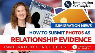 How to Submit Photos as Relationship Evidence