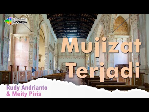 Rudy Andrianto & Meity Piris - Mujizat Terjadi (Official Music Video) | Lagu Rohani Kristen