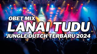 Download lagu DJ KARO LANAI TUDU X NGULIHI ATE NGENA | JUNGLE DUTCH TERBARU 2024 mp3
