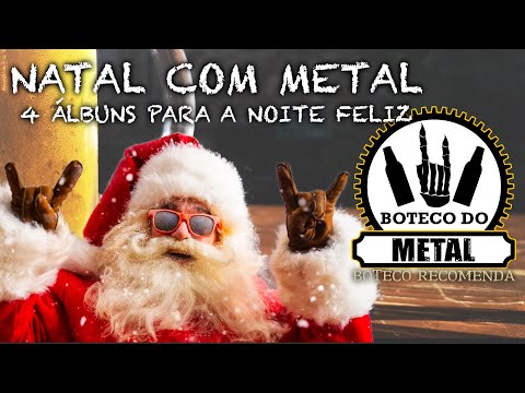 Metal pra Natal! Natal com Metal! Pode? Um Metal Natalino? Boteco Recomenda #24