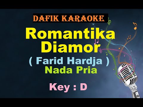 Romantika Diamor (Karaoke) Farid Hardja Nada Pria / Cowok  D