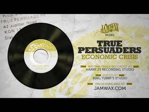 True Persuaders - Economic Crisis