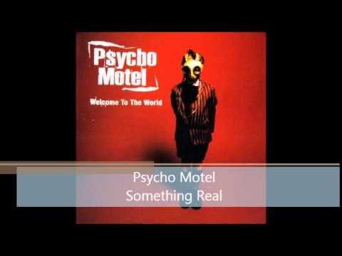 Something Real - Psycho Motel