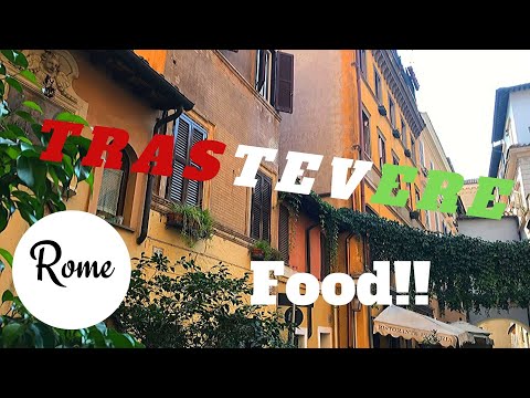 Trastevere.  Best restaurants.   8 recommendations!