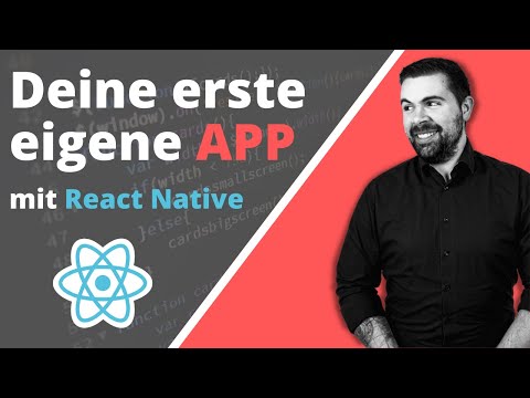 So baust du als Anfänger deine erste React Native App | Installation, Setup & Apps installieren  🇩🇪