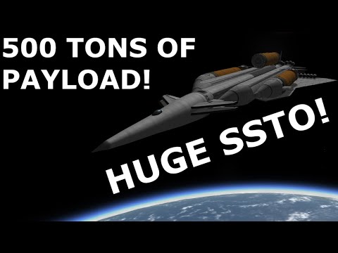 KSP: This SSTO Can Bring 500 Tons To Orbit! [Stock] Kerbal Space Program