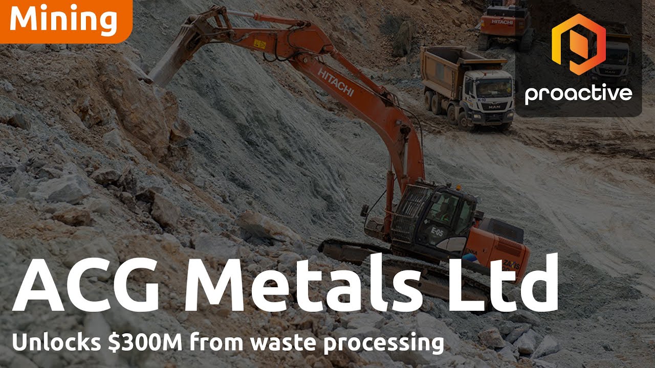 ACG Metals unlocks $300m from waste processing; raises $15m in oversubcribed placing