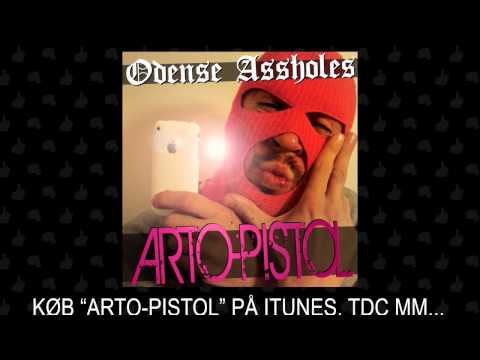 Odense Assholes - Arto-Pistol (Prettyboy)