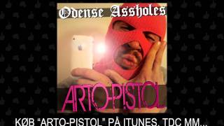 Odense Assholes - Arto-Pistol (Prettyboy)