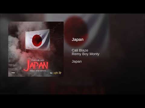 Cali Blaze - Japan Feat. Remy Boy Monty