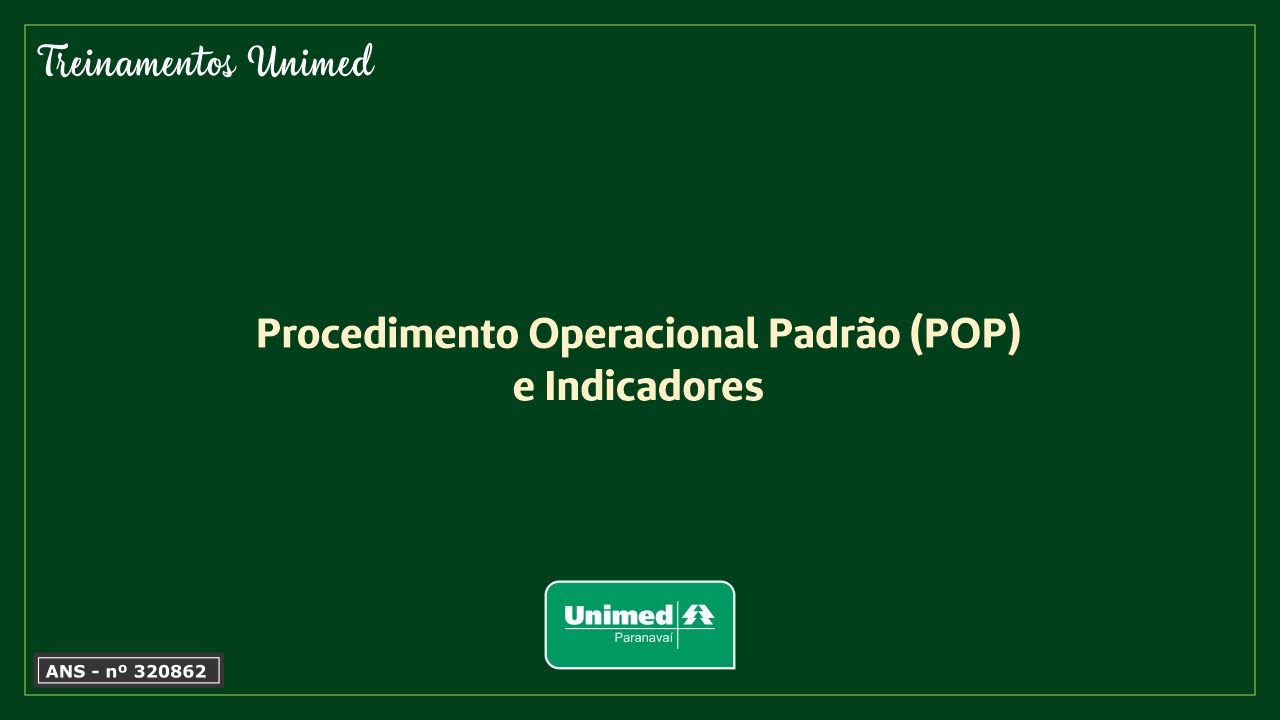 Treinamento: Procedimento Operacional Padrão (POP) e Indicadores