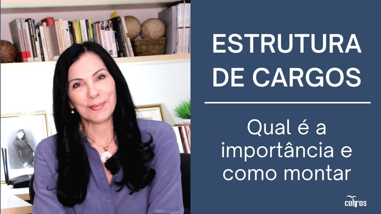 Como montar uma estrutura de cargos e qual é a sua importância