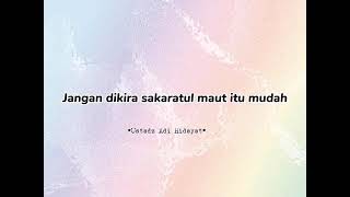 Download lagu Story Wa Ceramah Ustadz Adi Hidayat 'Jangan Dikira Sakaratul Maut Itu Mudah' (Status Wa) mp3