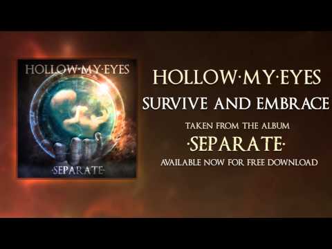 Hollow My Eyes - Survive And Embrace