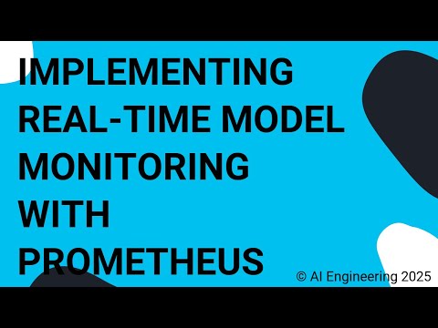 Implementing Real-Time Model Monitoring with Prometheus