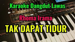 Download lagu TAK DAPAT TIDUR - Rhoma Irama - Karaoke Dangdut Lawas mp3