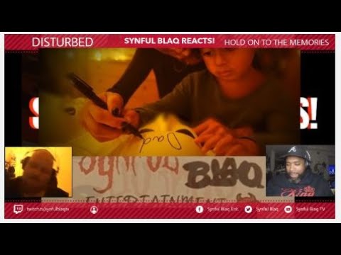 Synful Blaq Reacts - Disturbed - Hold on to the Memories