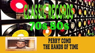 PERRY COMO - THE HANDS OF TIME