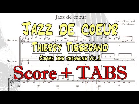 Jazz de coeur, de Thierry Tiesserand (Comme des chansons, vol. 1) Score + TABS