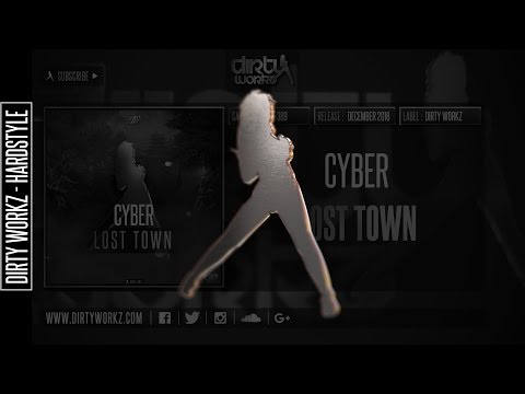Cyber - Lost Town (Official HQ Preview)