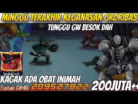 DAMAGE GRORIBAS KAGAK NGOTAK🔥 MINGGU TERAKHIR MAKIN MENGGILA - One Punch Man The Strongest