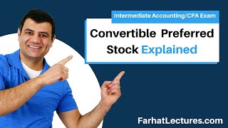 Convertible Preferred Stock Explained.