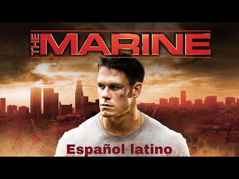 El Marine - Película completa en español latino Hd