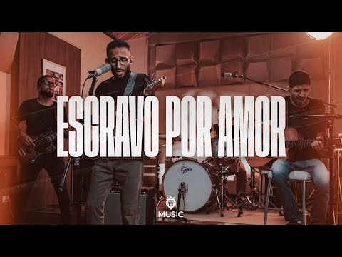Escravo Por Amor - Mapve Music