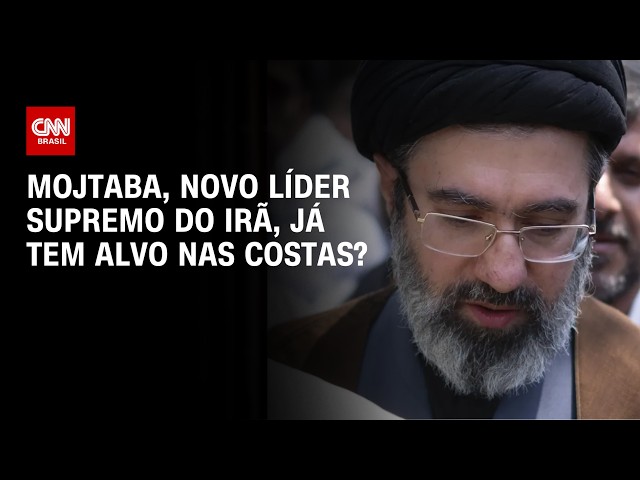 "Mojtaba, líder do IRÃ, certamente está com ALVO NAS COSTAS costas por parte dos EUA”; VEJA ANÁLISE