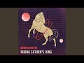 Riding Saturn's Ring Part 1
